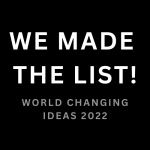 Honorable Mention in Fast Company's 2022 World Changing Ideas Awards
